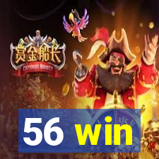 56 win